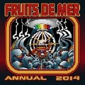 VARIOUS ARTISTS - Fruits De Mer Annual 2014