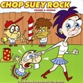 1 x VARIOUS ARTISTS - CHOP SUEY ROCK VOL. 3