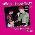 1 x VARIOUS ARTISTS - BORED TEENAGERS VOL. 7