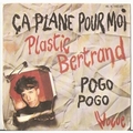 1 x PLASTIC BERTRAND - A PLANE POUR MOI