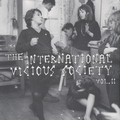 1 x VARIOUS ARTISTS - INTERNATIONAL VICIOUS SOCIETY VOL. 2