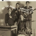 WE THE PEOPLE - AMERICAN ZOO - Visions Of Time - Complete Recordings