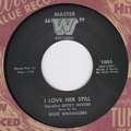 1 x DICKY DIXON AND THE DIXIE WRANGLERS - I LOVE HER STILL