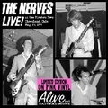 NERVES - Live At The Pirate's Cove Cleveland, Ohio, May 26, 1977