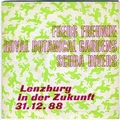 3 x VARIOUS ARTISTS - LENZBURG IN DER ZUKUNFT 31. 12. 1988