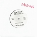 2 x PAGANS - SIX AND CHANGE