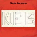 1 x KIE 13 - MUSIC FOR ZEROS