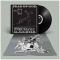 FEAR OF GOD - Pneumatic Slaughter - Extended