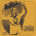 1 x CHARLIE FEATHERS - THE ORIGINAL ROCKABILLY KING COLLECTION