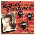 MARCEL BONTEMPI - Big Fat Spider