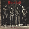 1 x PURE HELL - NOISE ADDICTION