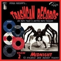 VARIOUS ARTISTS - Trashcan Records Vol. 2 - Midnight