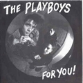 1 x PLAYBOYS - FOR YOU