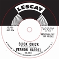 VERNON HARREL - Slick Chick