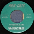 BIG JOHN AND THE WESTERN RAMBLERS - Sundown Blues