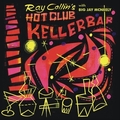 RAY COLLINS HOT CLUB WITH BIG JAY MCNEELY - Kellerbar