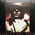EDDIE & THE HOT RODS - Thriller