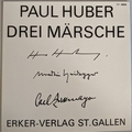 1 x PAUL HUBER - DREI MRSCHE