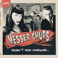 1 x MESSER CHUPS - DON'T SAY CHEESE