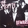 MISFITS - Beware The Complete Singles 77 - 82