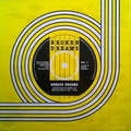 VARIOUS ARTISTS - Broken Dreams - Hopes And Glories Of British Rock 1963-1969