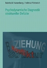 Psychodynamische Diagnostik struktureller Defi..