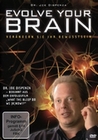 Evolve your Brain - Verndern Sie Ihr Bewusst...