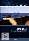 DDR Ahoi! Kleines Land auf grosser Fahrt