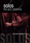 Steven Bernstein - Solos: The Jazz Sessions