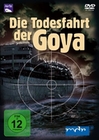 Die Todesfahrt der Goya