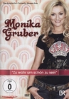 Monika Gruber - Zu wahr um schn zu sein