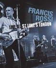 Francis Rossi - Live at St. Luke`s London