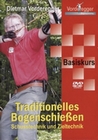 Traditionelles Bogenschiessen - Schusstechnik...