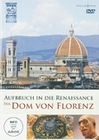 Der Dom von Florenz - Aufbruch in die Renaiss...
