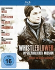 Whistleblower - In gefährlicher Mission