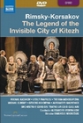 Rimsky-Korsakov - The Legend of the.. [2 DVDs]