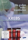 Die grossen Volkskrankheiten - Krebs