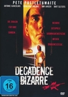 Decadence Bizarre - Uncut