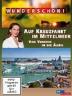 Wunderschn! - Auf Kreuzfahrt im Mittelmeer