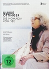 Ulrike Ottinger - Die Nomadin vom See