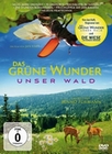 Das grne Wunder - Unser Wald