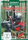 Waldfieber 2 - Zeit für Waldarbeit