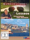 Wunderschön! - Lissabon: Entdeckungen eines...