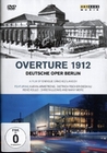 Overture 1912 - Deutsche Oper Berlin