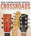 Eric Clapton - Crossroads Guitar...2013 [2DVDs]