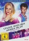 Starke Mädchen weinen nicht