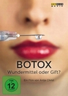 Botox - Wundermittel oder Gift?