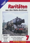 Raritten aus den Bahn-Archiven 7