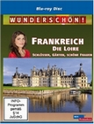 Wunderschn! - Frankreich: Die Loire