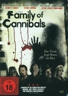 Family of Cannibals - Das Töten liegt ihnen ...